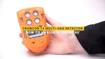 Navigating the Menu of the Crowcon T4 Multi-Gas Detector