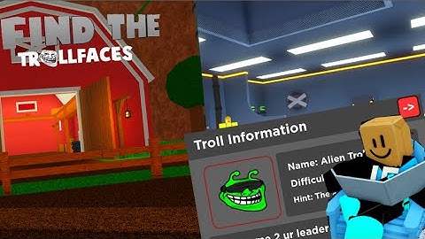 How to get Alien, Scientist, TrollSpace Trollfaces in Find The Troll Faces
