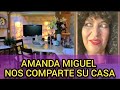 AMANDA MIGUEL NOS COMPARTE SU CASA EN MÉXICO