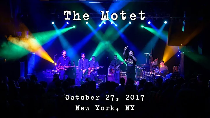 The Motet: 2017-10-27 - Irving Plaza; New York, NY (Complete Show) [4K]