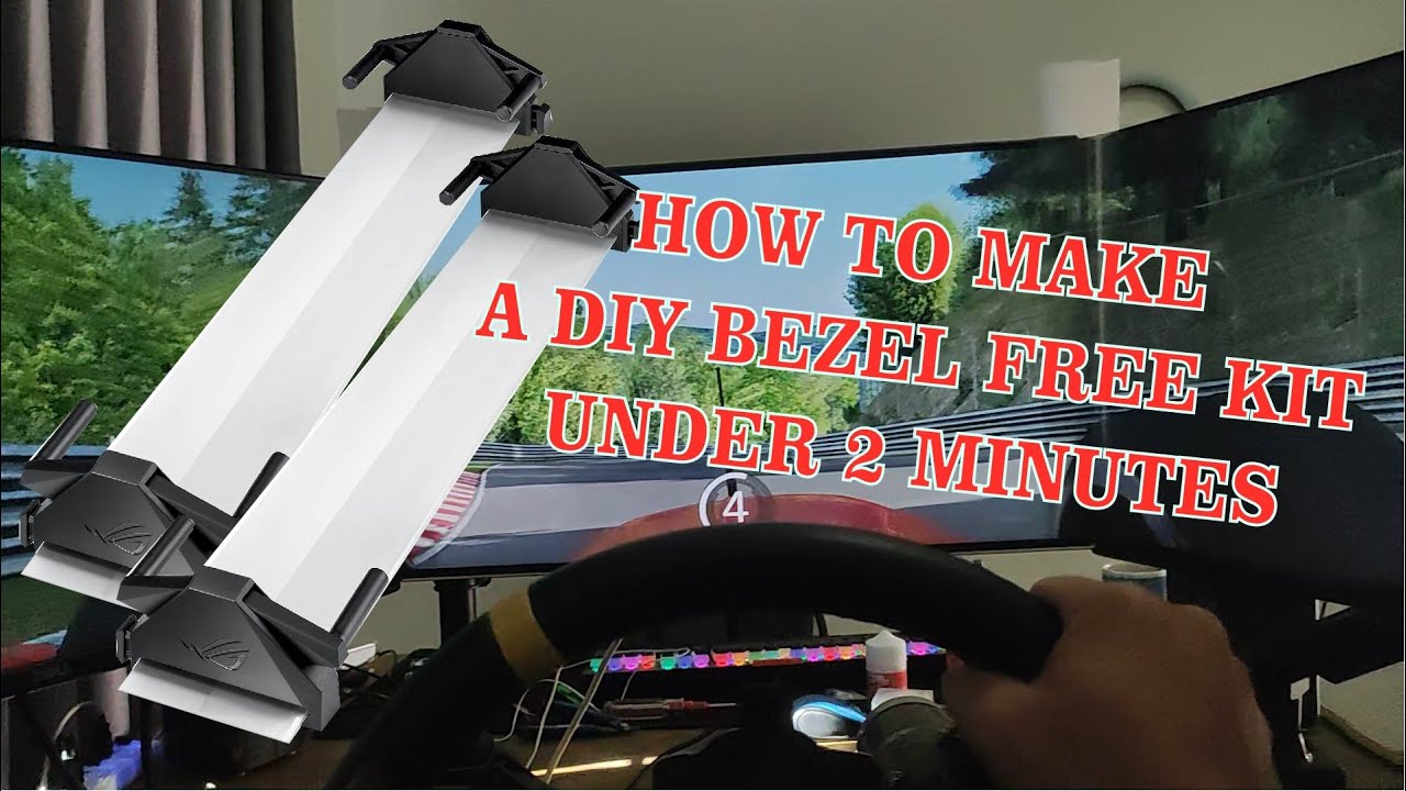 How to Make a DIY Bezel Free Kit under 2 minutes #simracing