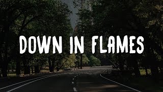 AJ Mitchell - Down In Flames (Lyrics)