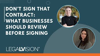 [AU] Don’t Sign that Contract: What Businesses Should Review Before Signing | LegalVision