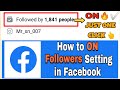 How to turn on followers on facebook