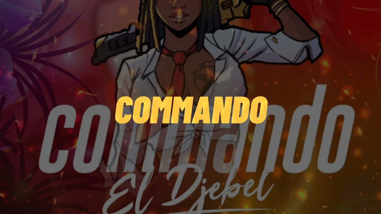 El Djebel - Commando(lyrics video)
