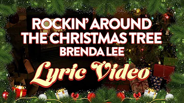 Brenda Lee - Rockin' Around The Christmas Tree (Lyrics)