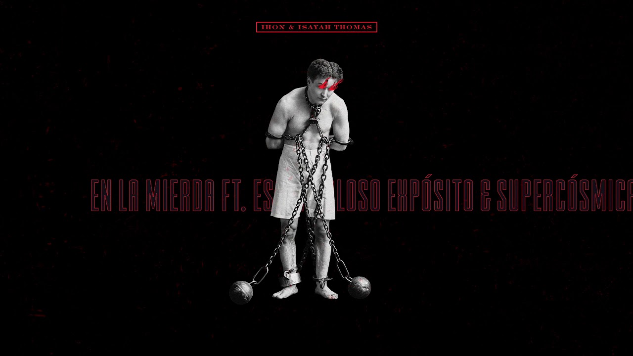 IHON & ISAYAH THOMAS / EN LA MIERDA FT. ESCANDALOSO XPÓSITO & SUPERSÓNIKA // MAGICIENS