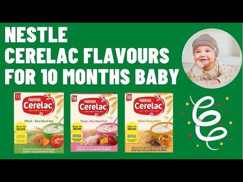 Nestle CERELAC For 10 Months Baby - CERELAC Flavours For 10 Months Baby