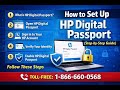1-866-660-0568 - How to Set Up HP Digital Passport (Easy &amp; Secure Login Guide) | www.123.hp.com