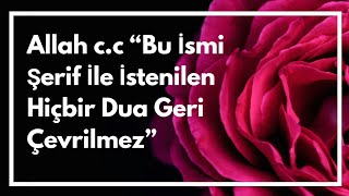 Download Allah C.c “bu İsmi Şerif İle İstenilen Hiçbir Dua Geri Çevrilmez” | Kayıp Dualar Video MP3 Allah C.c “bu İsmi Şerif İle İstenilen Hiçbir Dua Geri Çevrilmez” | Kayıp Dualar