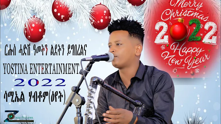 Samuel Habtom ( ) new (guyla) New Year 2022 @Eritr...