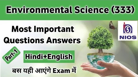 Environmental Science 333 Most Important Questions Answers | EVS important questions October 2022