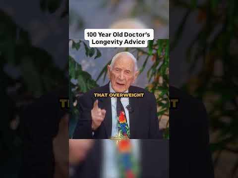 100 Year Old Doctor S Longevity Advice