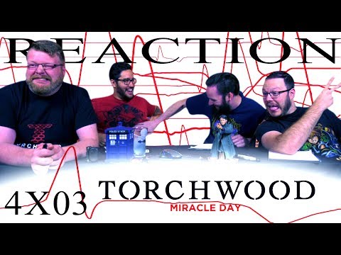 Torchwood: Miracle Day 4x3 REACTION!! "Dead of Night"