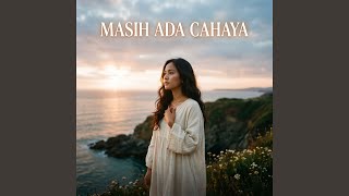 Download lagu Masih Ada Cahaya