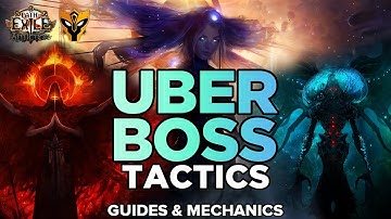 UBER BOSS GUIDES — In-Depth Boss Guides for all 7 Ubers [PoE1]