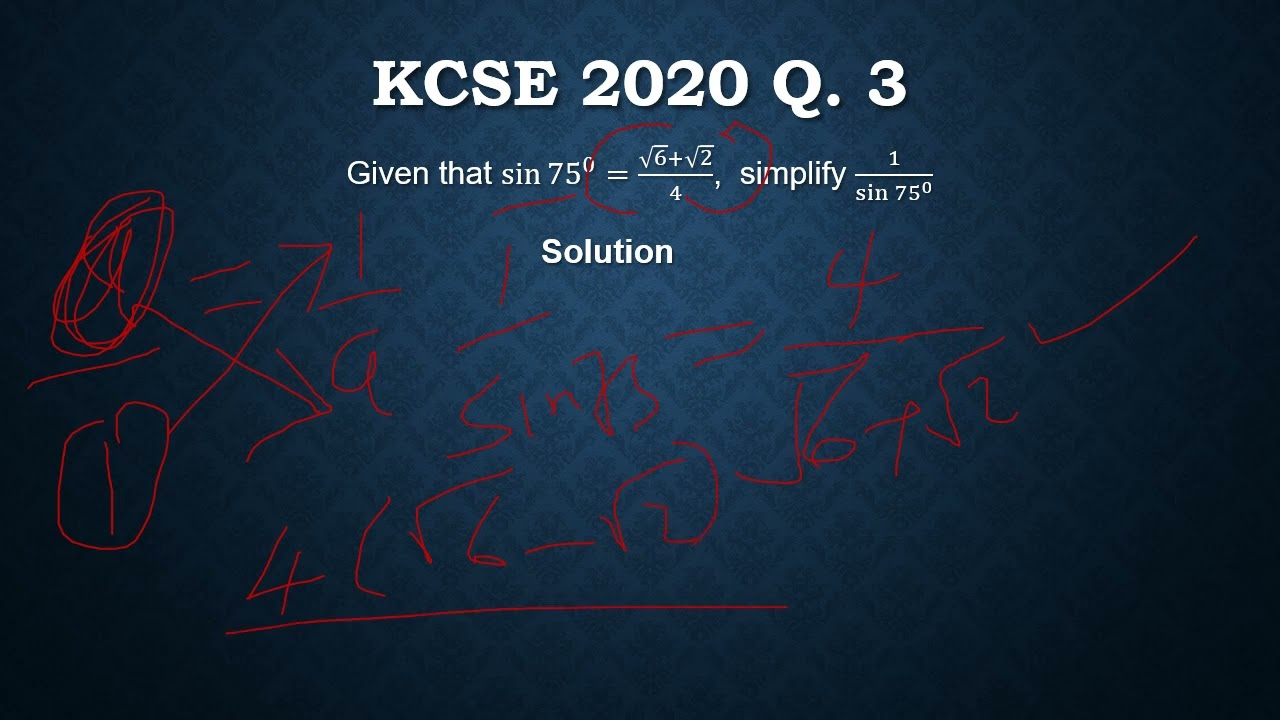 KCSE MATHEMATICS 2020 PP2 Q3
