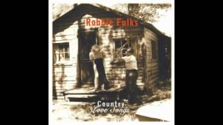 Watch Robbie Fulks Papa Was A Steelheaded Man video