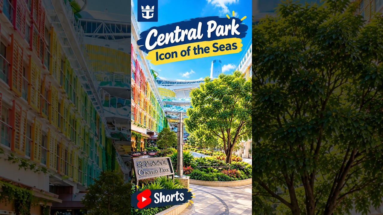 Icon of the Seas Cruise Central Park 🌿🚢