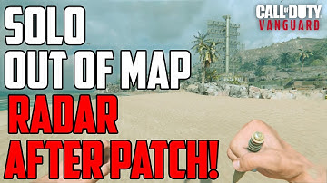 VANGUARD SOLO OUT OF MAP  GLITCH RADAR AFTER PATCH 1.09