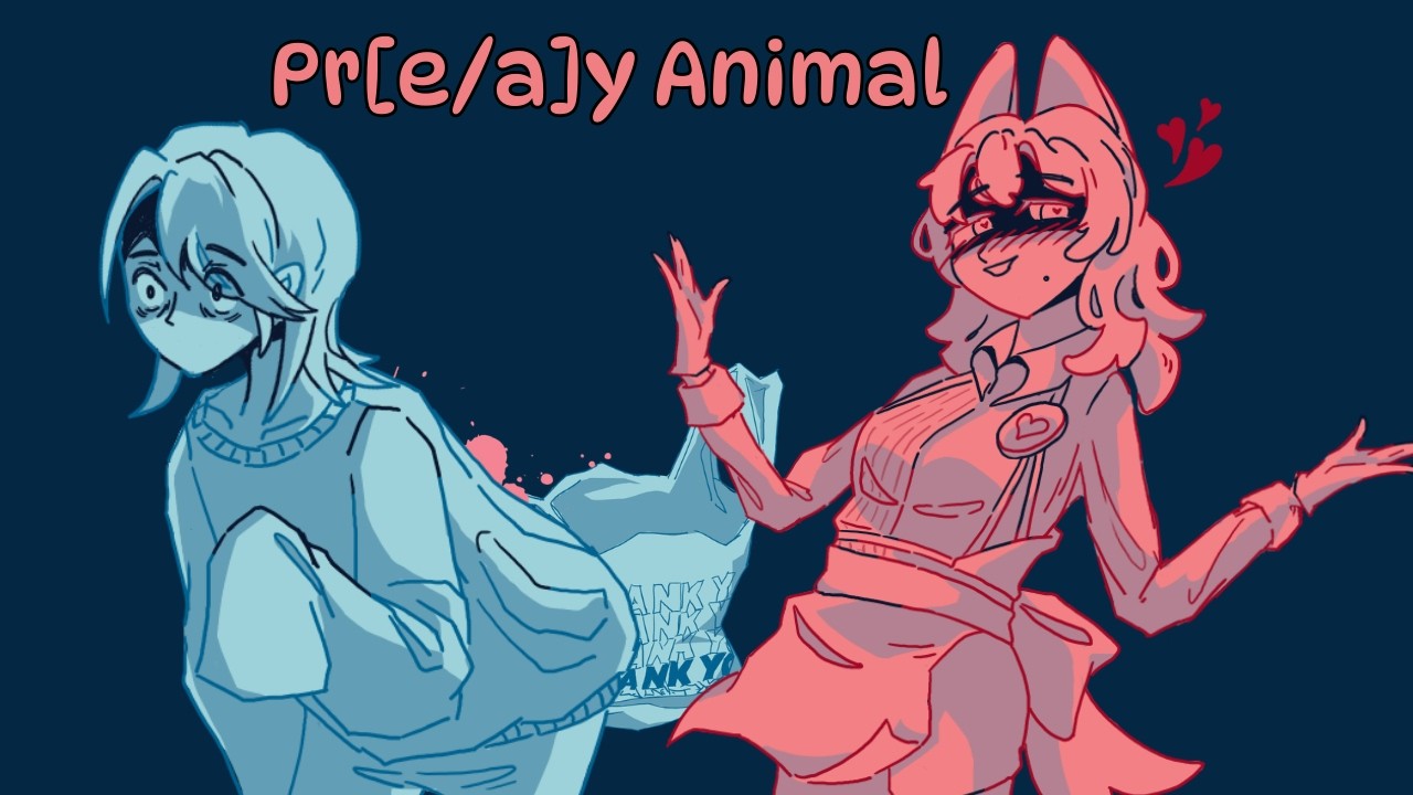Obsession is the Root Of All Love | Pr(e/a)y Animal | Toxic Yuri Visual novel
