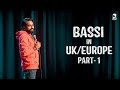 Bassi in uk  europe  part1 stand up comedy  ft  anubhavsinghbassi