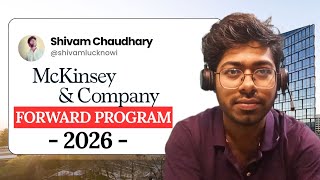 McKinsey Forward Program - 2026 | Software Engineer | Multiple Internship! | Complete Guide