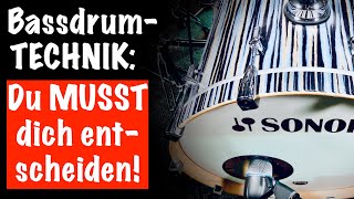 Bassdrum-Technik: Was wirklich wichtig ist (Entscheide dich)