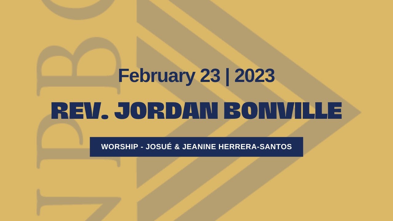 NPBC Chapel | Rev. Jordan Bonville | February 23rd | Spring 2023 - YouTube