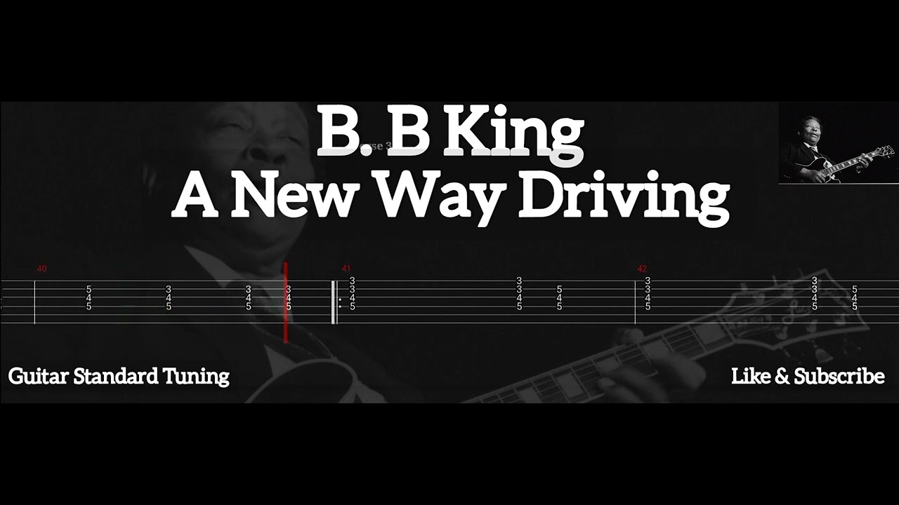 B. B. King - A New Way Driving ( Tab Guitar ) - YouTube