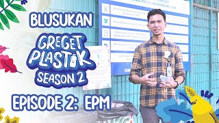 Blusukan Greget Plastik Season 2 ke PT Enseval Putera Megatrading Tbk (EPM)