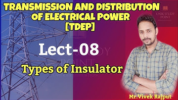Lect-08# [TDEP] Types of insulator  and poles .Please like share  & subscribe.thanks for watching.