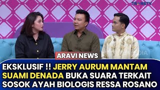 Malam Ini !! Jerry Arum Mantan Suami Denada Bongkar Fakta Ini Soal Ayah Biologis Ressa Rosano 