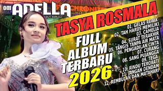 Tasya Rosmala  Album Om Adella Terbaru 2026  Gelas Retaktak Harus Memilikicamelia
