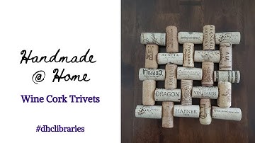 Handmade @ Home: Wine Cork Trivets