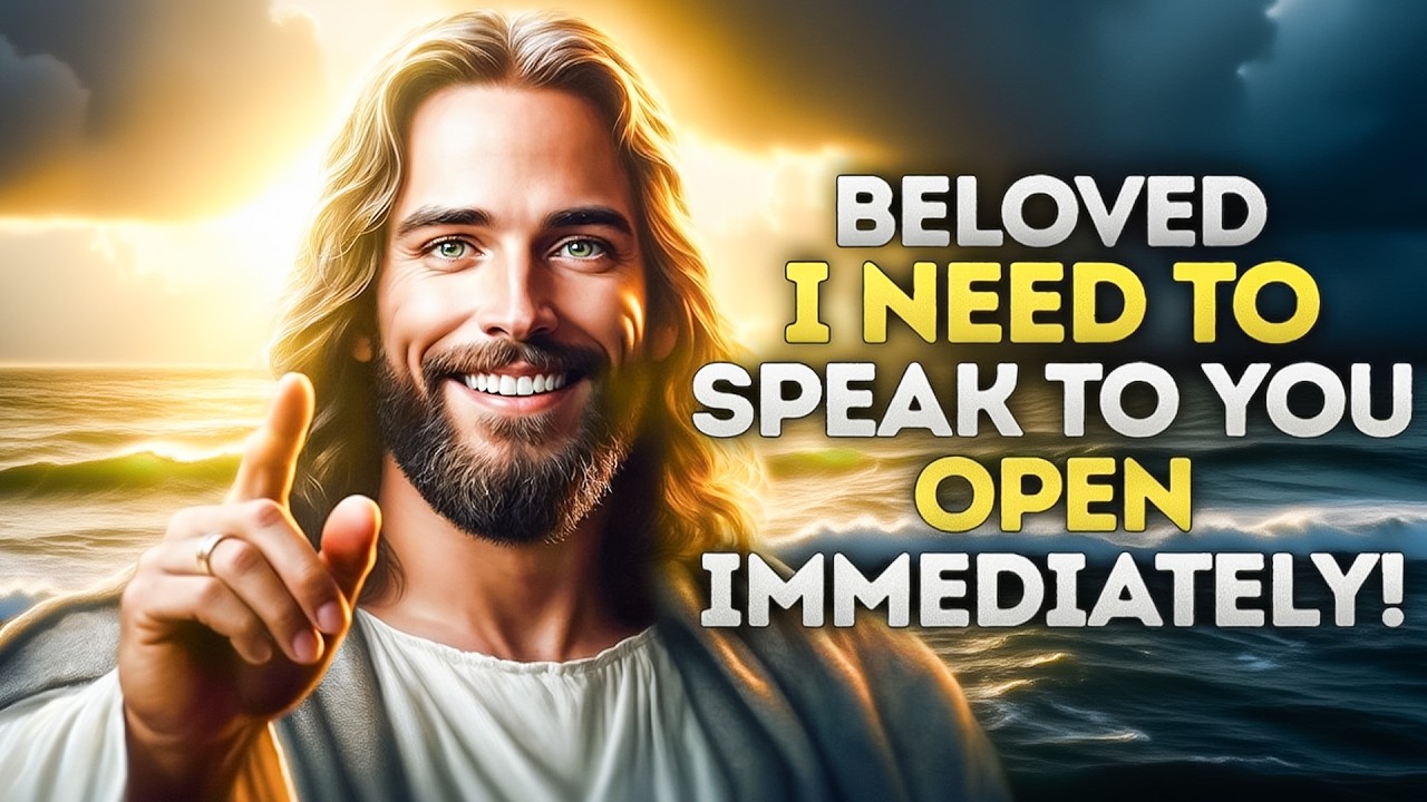 God Says- I NEED TO SPEAK TO YOU... | God | Gods Message Now Today | God's Message Now For You Today