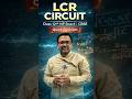LCR Circuit – Quick Concept Part-1 || Kothari College