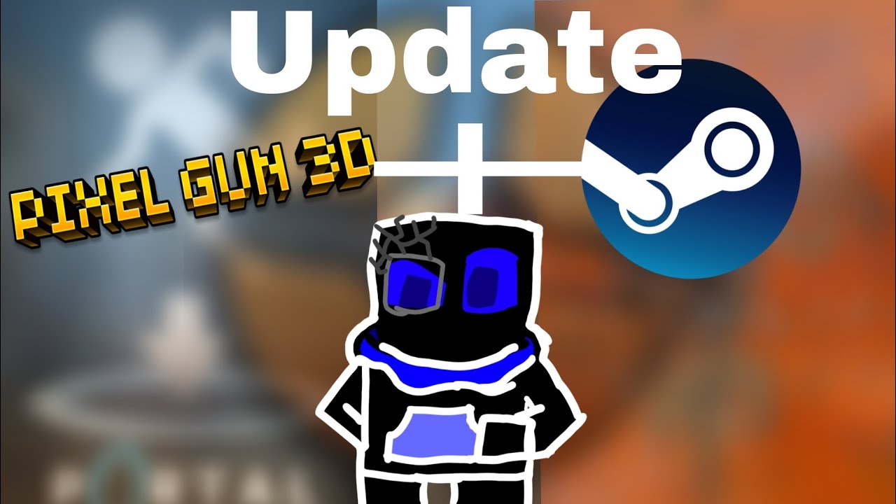 Steam + PG3D Update. Pixel Gun 3D YouTube