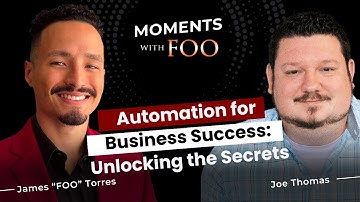 Automation for Business Success: Unlocking the Secrets with Joe Thomas | Strategic Advisor Board