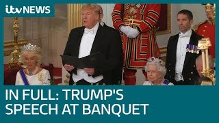 In full: Donald Trump’s speech as the Queen welcomes him for a state banquet | ITV News