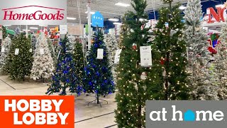 AT HOME HOBBY LOBBY HOMEGOODS CHRISTMAS DECORATIONS TREES SHOP WITH ME SHOPPING STORE WALK THROUGH