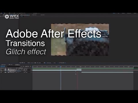 Adobe After Effects | Transitions | Glitch Effect