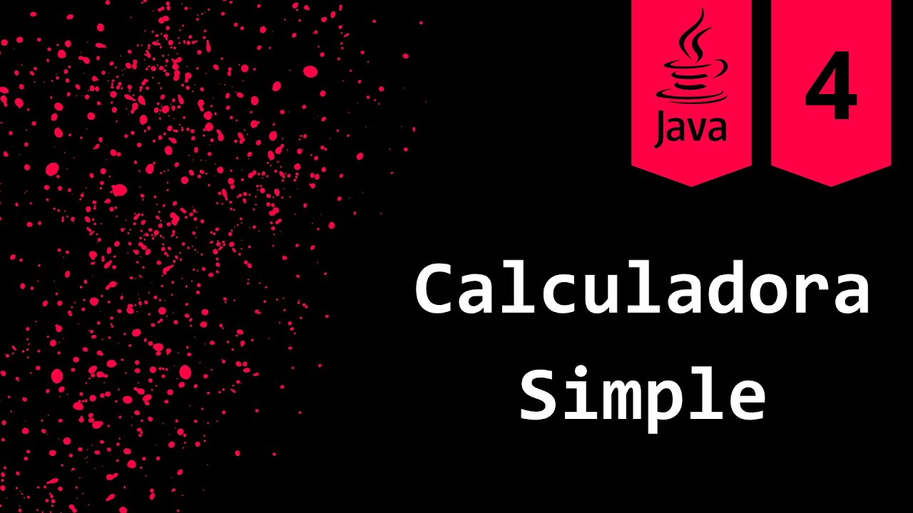 Ejercicio 4 - Calculadora Simple | Java | Ejercicios - YouTube