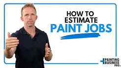 "How to Estimate Paint Jobs" By Painting Business Pro 