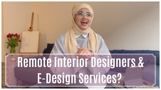 Remote Interior Designer | What are the Pros & Cons? | E-Design Services | Online Businesses