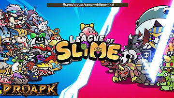 League of Slime：Idle RPG Gameplay Android / iOS