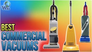 10 Best Commercial Vacuums 2018 - YouTube