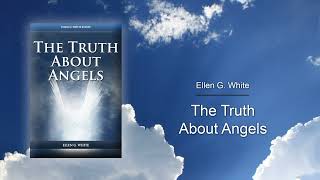 TA-18 - Angels From Pentecost to the Last Days (The Truth About Angels)