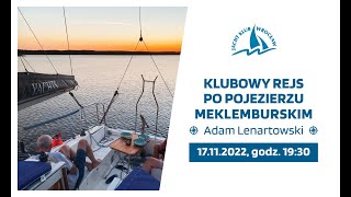 Adam Lenartowski - Klubowy Rejs Po Pojezierzu Meklemburskim
