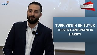 Karşınızda Ülkenin En Büyük Teşvik Danışmanlık Şirketinin Kurucusu – Onur Seçkin!